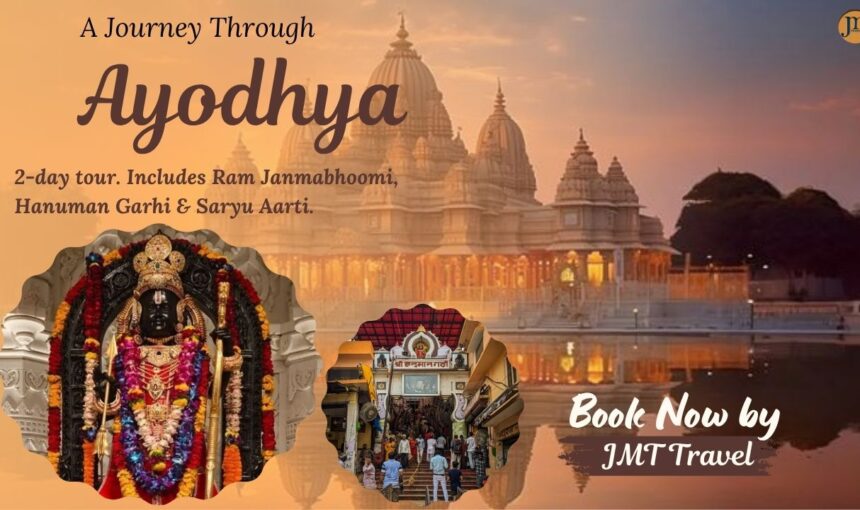Ayodhya Tour Package -Divinity Meets Devotion
