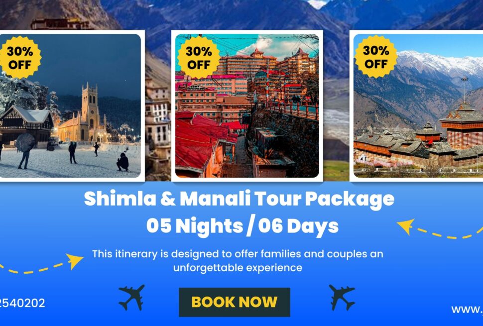 Shimla Kullu Manali tour package for family