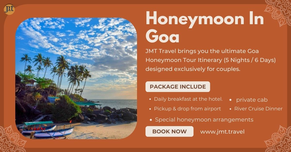 Goa Honeymoon Tour Itinerary