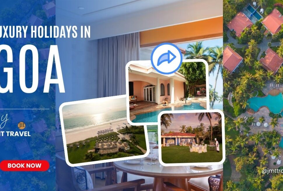 Luxury Goa Holidays