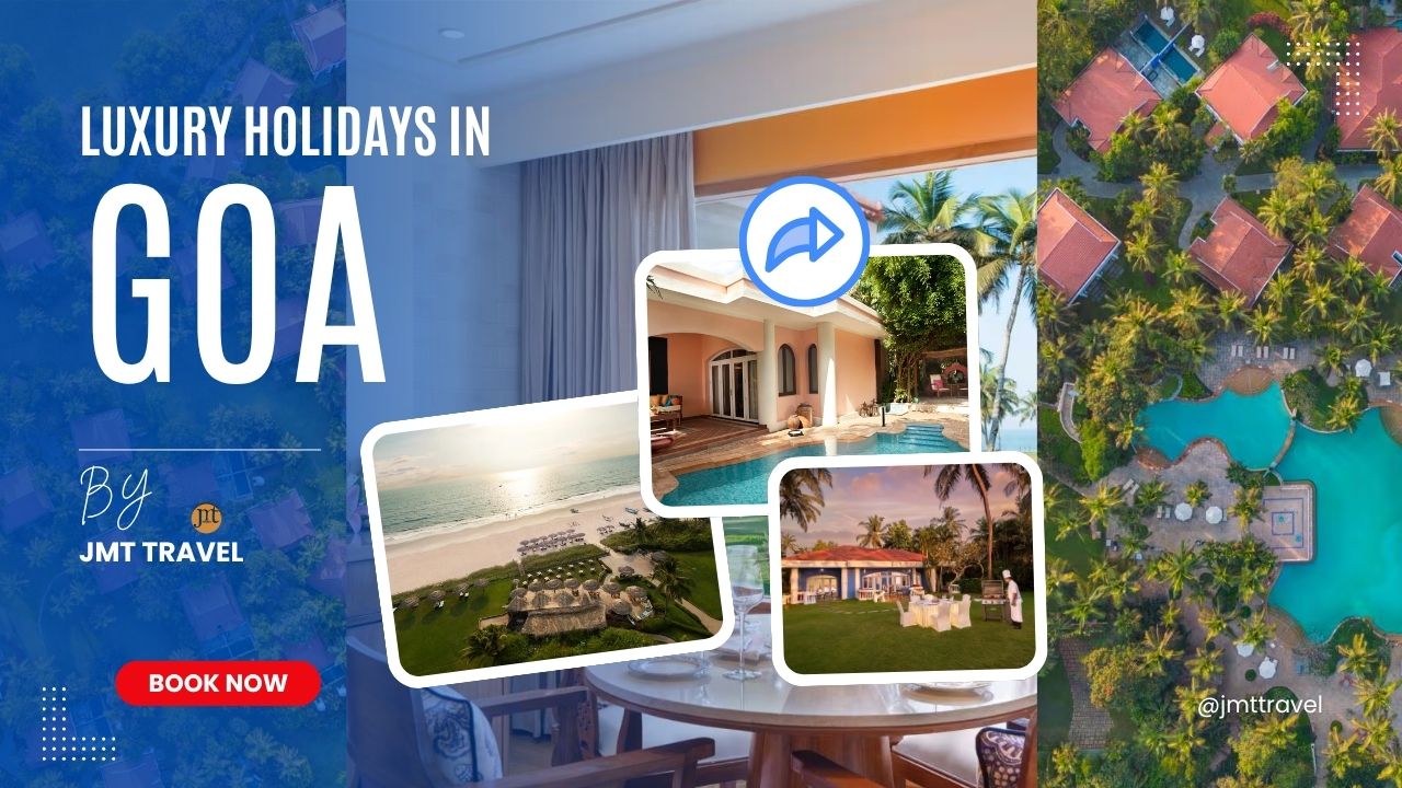 Luxury Goa Holidays