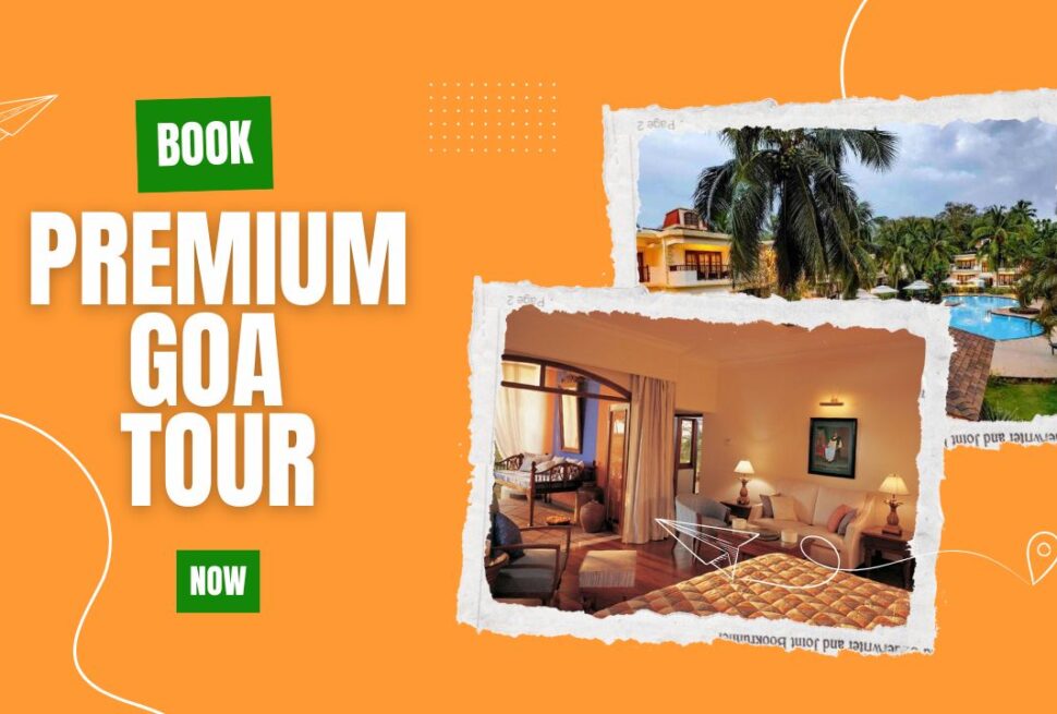 Premium Goa Tour